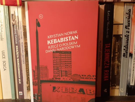 Biblioteczka bielańskiego mola książkowego: „Kebabistan. Rzecz o polskim daniu narodowym”