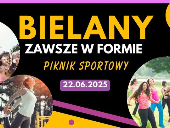 „Bielany Zawsze w Formie” - sportowy piknik pełen ruchu, radości i wspólnoty
