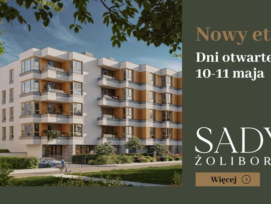 Matexi Polska organizuje dni otwarte inwestycji Sady Żoliborz