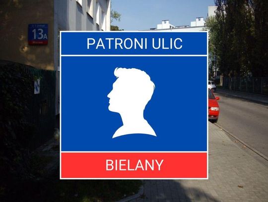 Patroni bielańskich ulic #36 - Samuel Linde