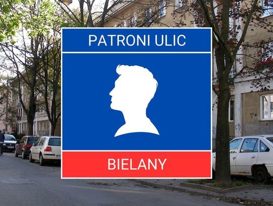 Patroni bielańskich ulic #49 - Stanisław Przybyszewski