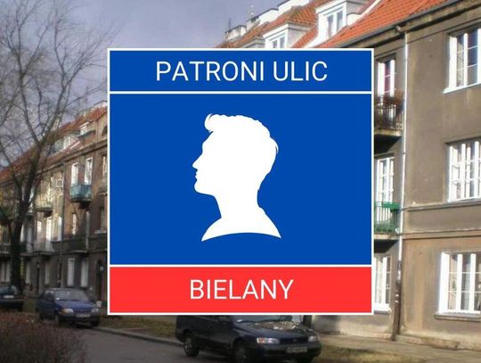Patroni bielańskich ulic #55 - Efraim Schroeger