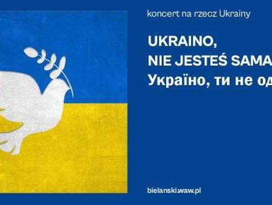 вечір фільмів, Teatr Maska i koncert "Ukraino! Nie jesteś sama!" - Wydarzenia na Bielanach