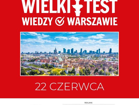 Wielki Test Wiedzy o Warszawie - ruszają zgłoszenia