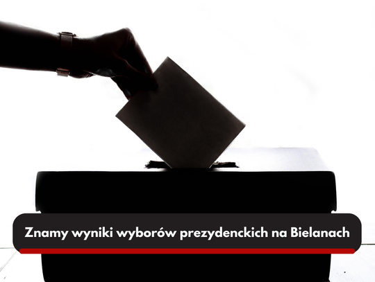 Wiemy kto wygrał wybory prezydenckie na Bielanach