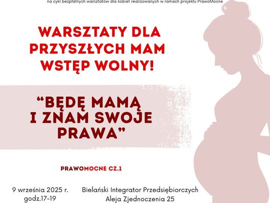 Zostaniesz mamą? Znaj swoje prawa! Darmowe warsztaty już w ten wtorek