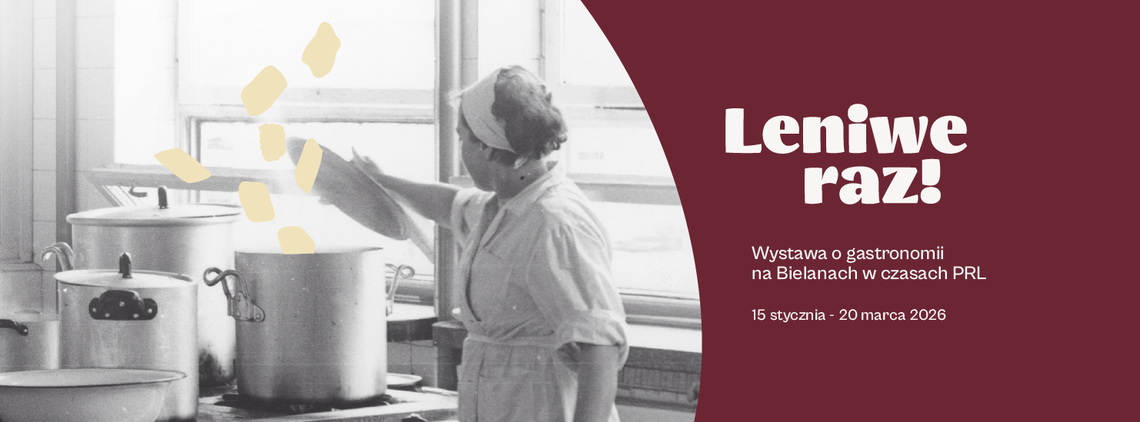 Bielańskie smaki PRL wracają. Wystawa o zapomnianej gastronomii dzielnicy