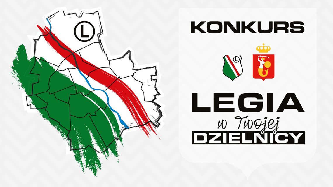 Konkurs - Legia na Bielanach!