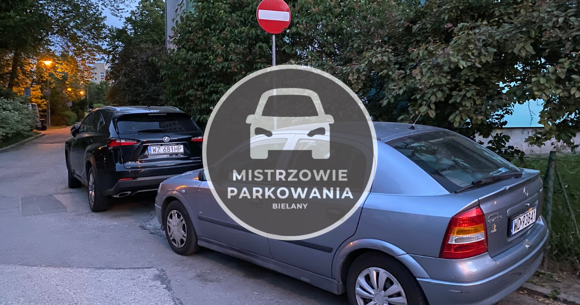 Mistrzowie Parkowania #2 - tak parkują na Bielanach