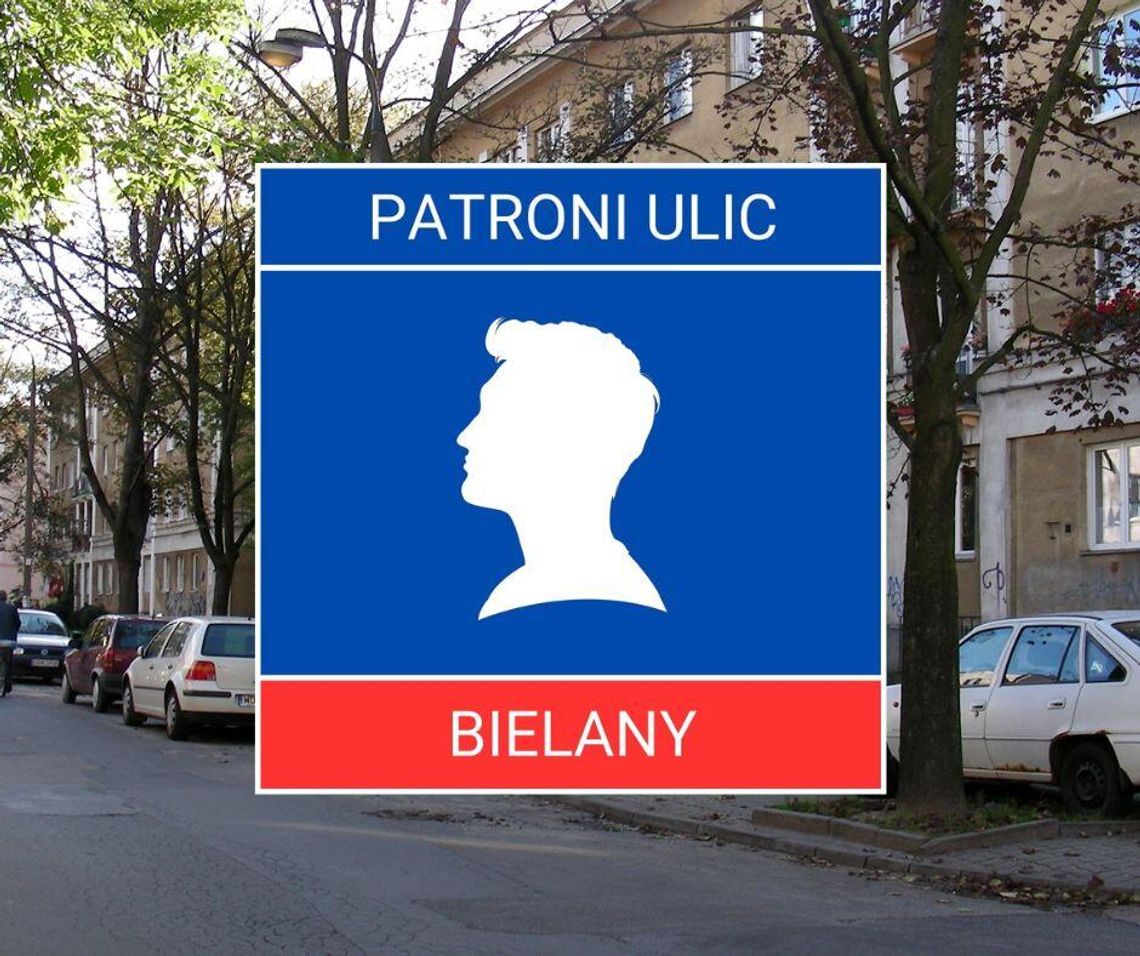 Patroni bielańskich ulic #49 - Stanisław Przybyszewski