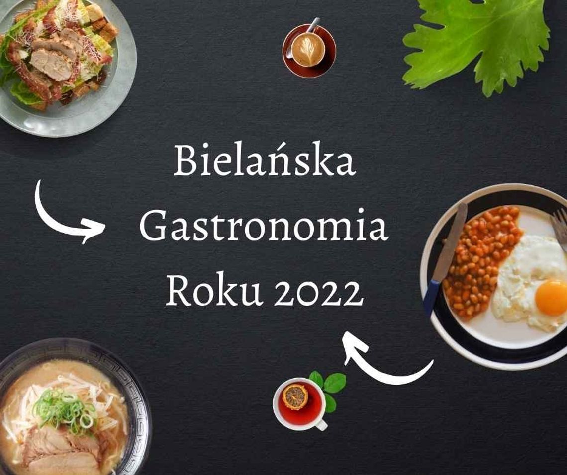 Rusza Bielańska Gastronomia Roku 2022. To największy tego typu plebiscyt w dzielnicy