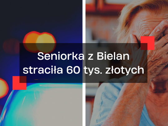 seniorka z bielan straciła 60 tys. zł